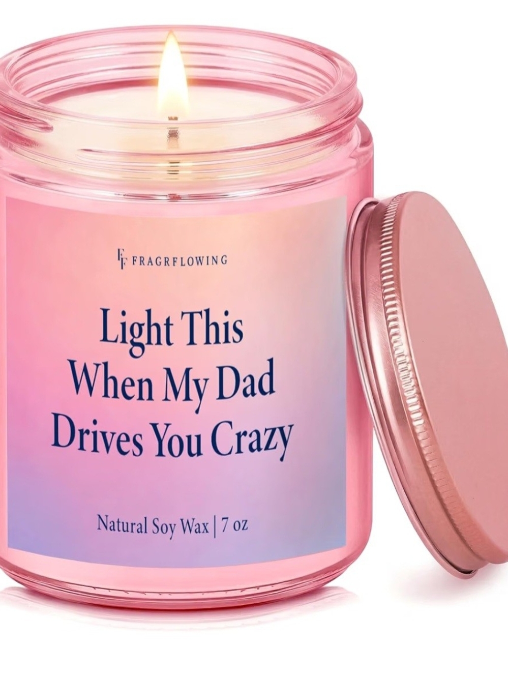 Vanilla Soy Candle - "Light This When My Dad Drives You Crazy"